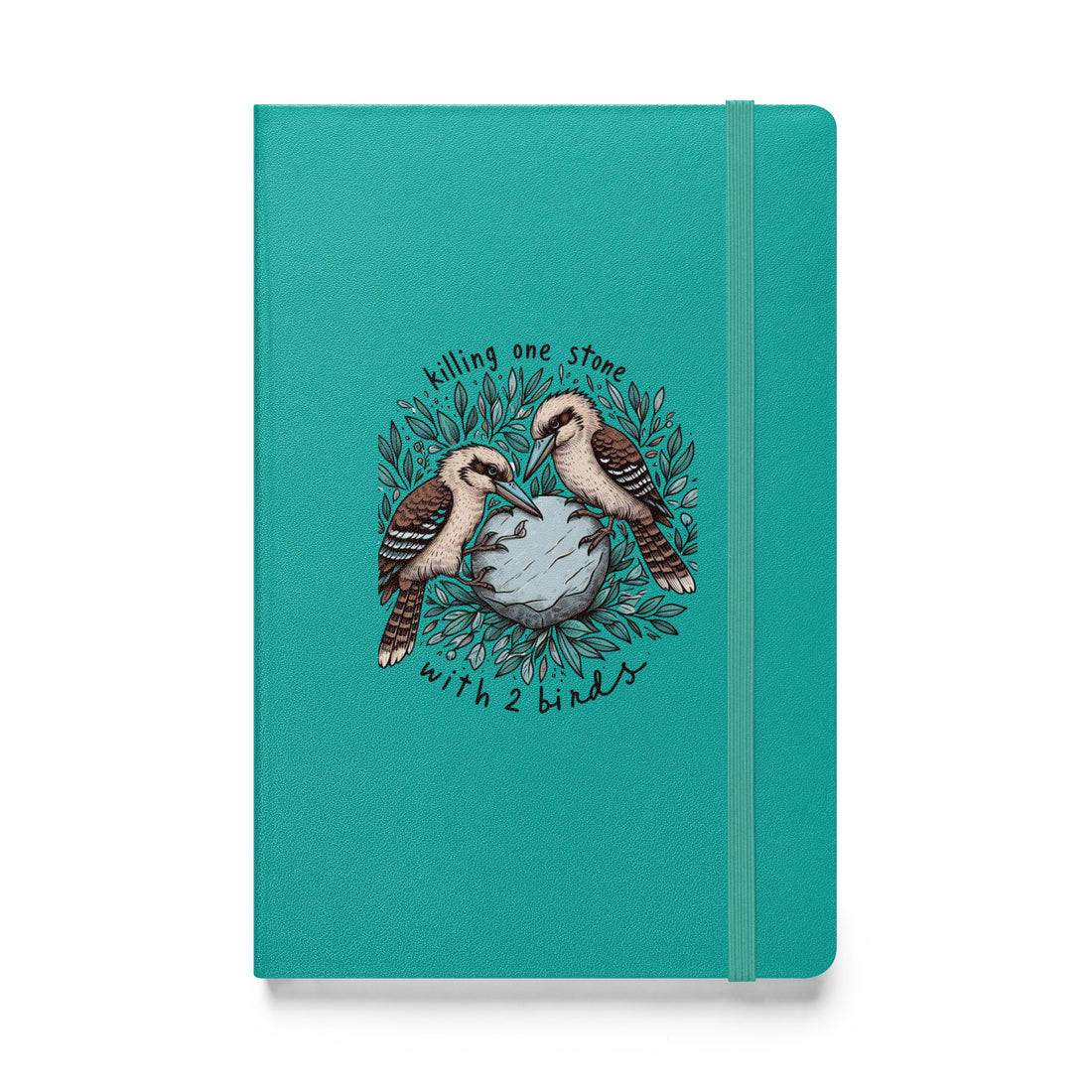 Killing One Stone With Two Birds Hardcover bound notebook